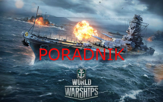 World of Warships – poradnik